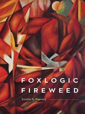 cover image of Foxlogic, Fireweed